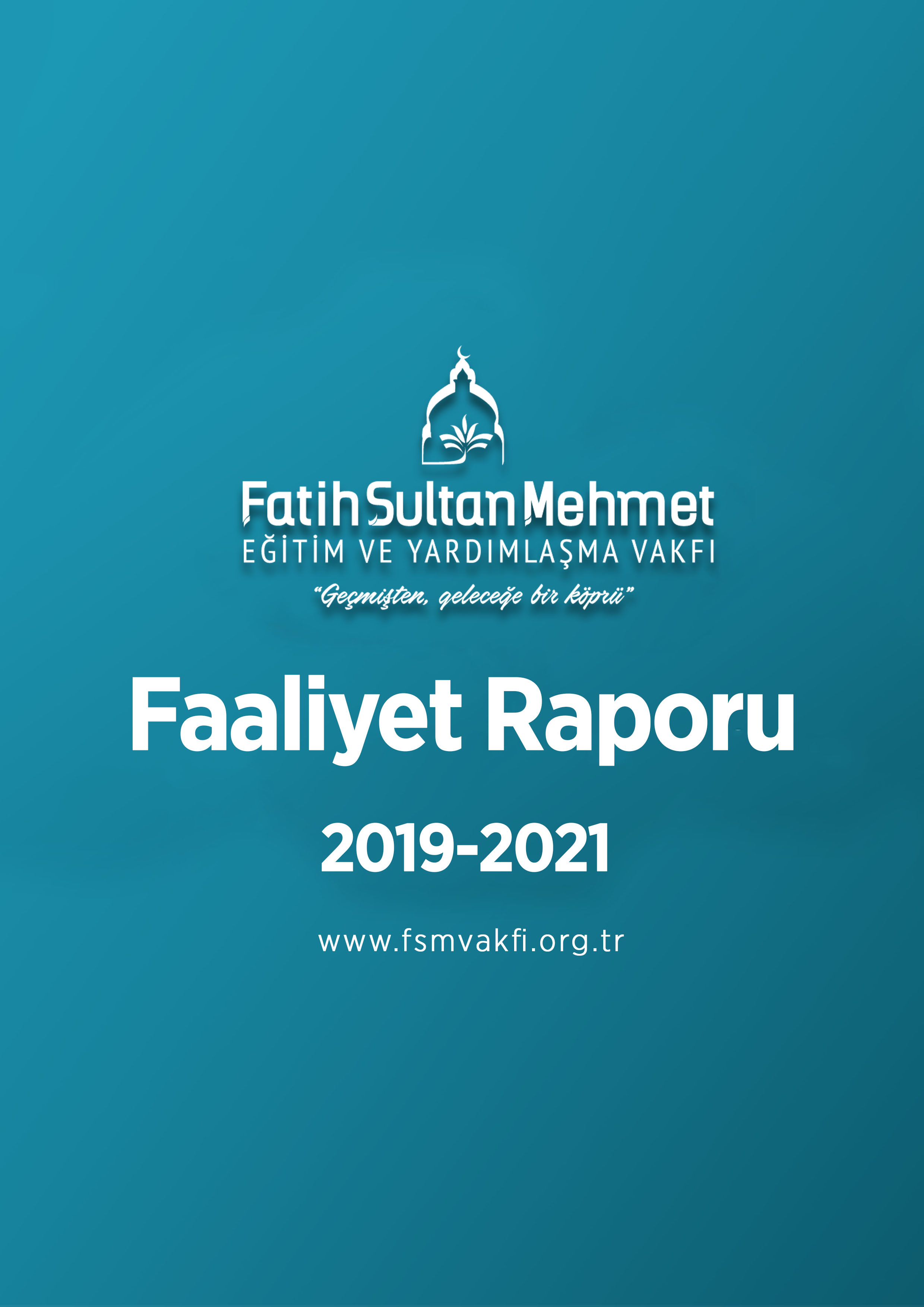 2019-2021 Faaliyet Raporu