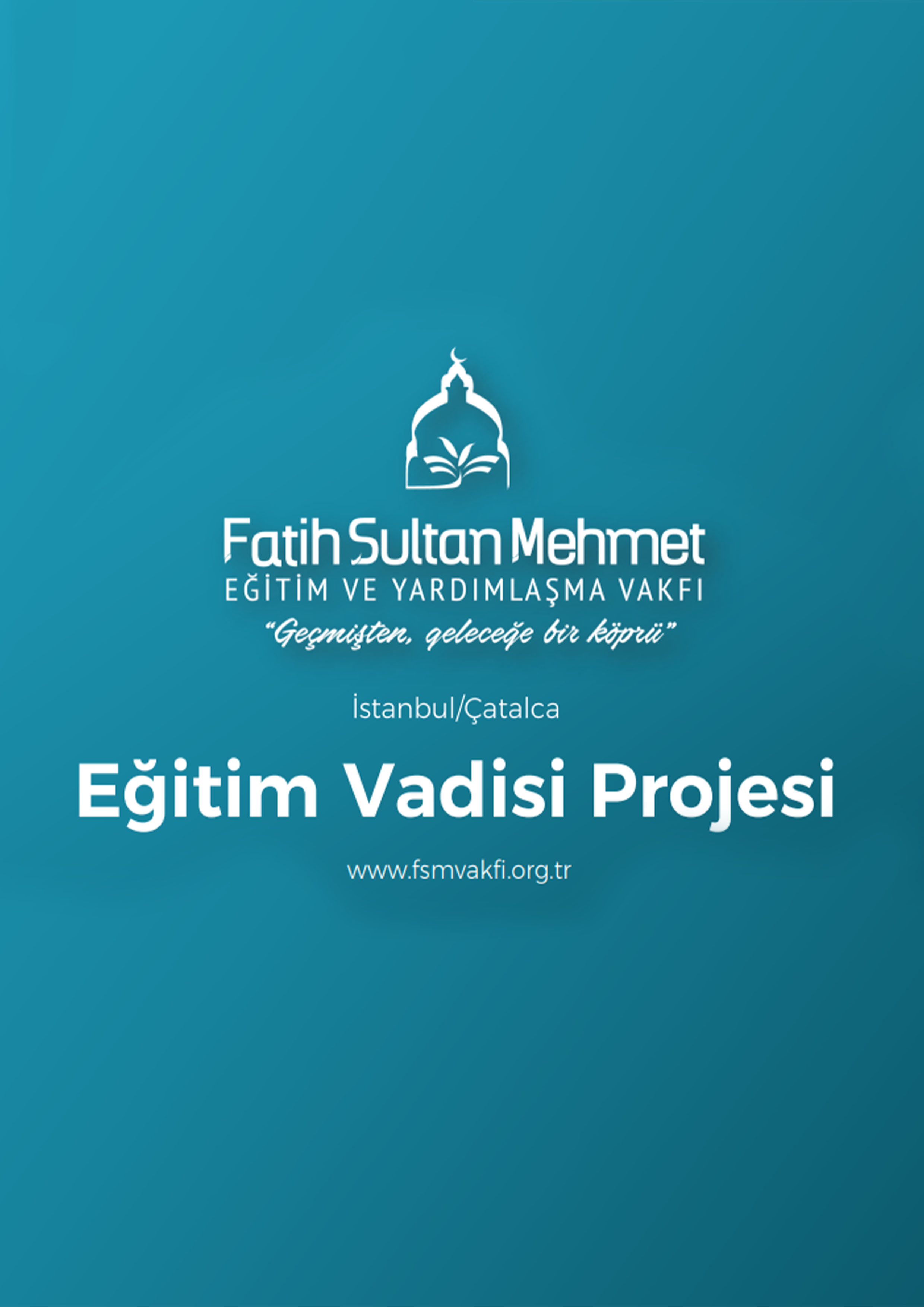 Çatalca Eğitim Vadisi Projesi